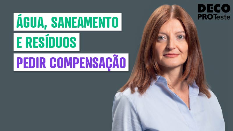 Água, saneamento e resíduos: como pedir compensação por falhas do serviço?